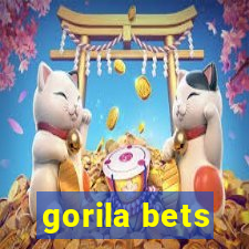 gorila bets